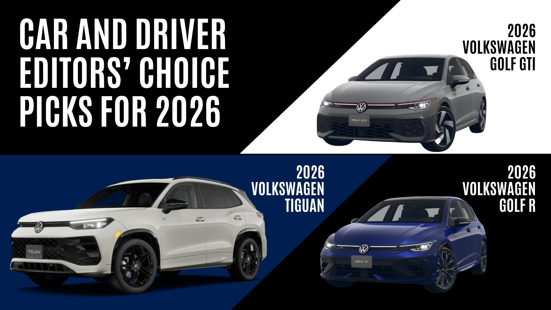 2026 Volkswagen Golf GTI, Golf R, and Tiguan Car and Driver Editors' Choice award winners