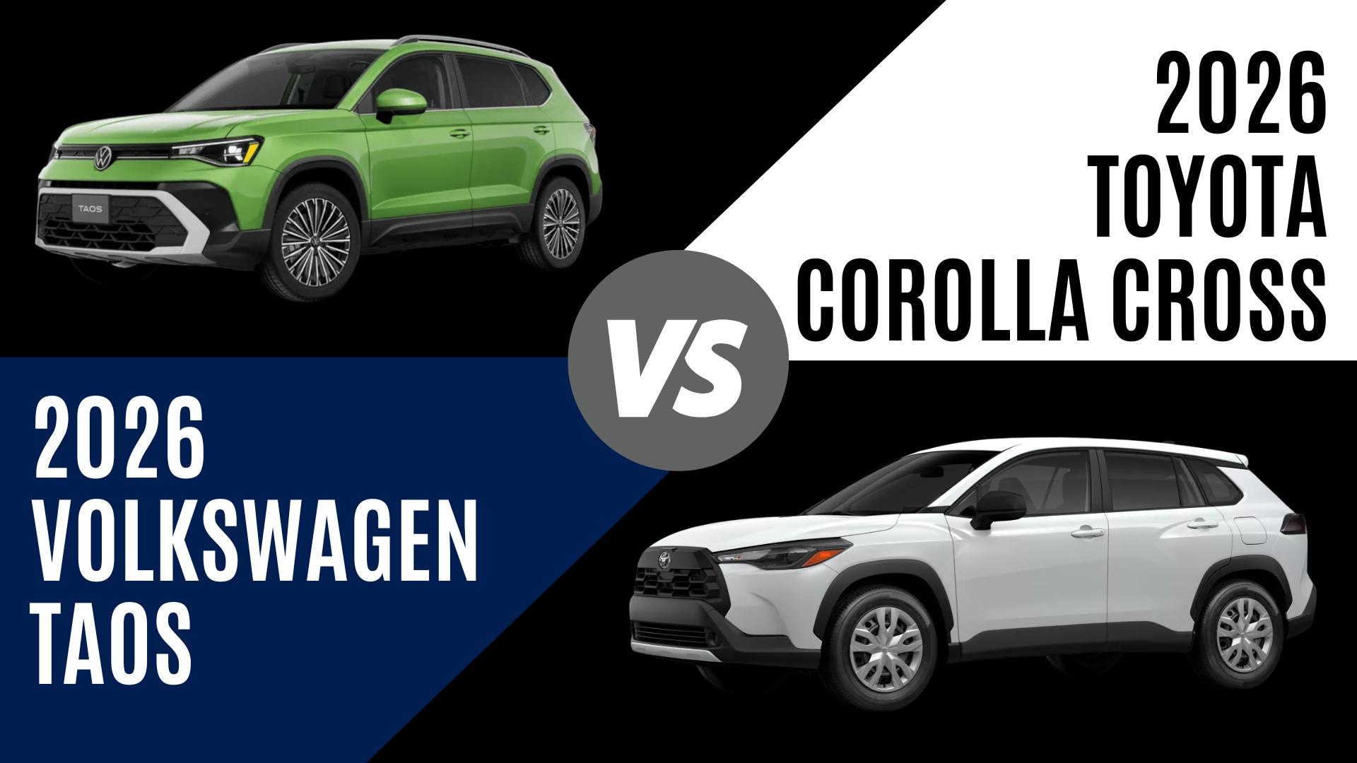 2026 Volkswagen Taos and Toyota Corolla Cross comparison showing MPG, performance, and compact SUV features in Fayetteville, Arkansas